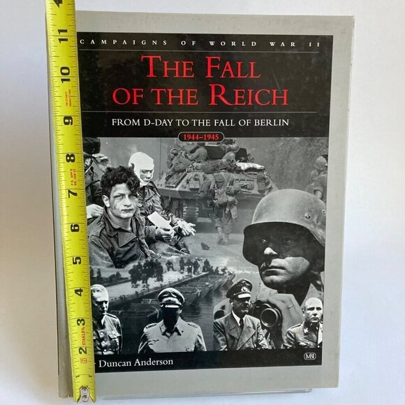 The Fall of the Reich From D-Day to Berlin 1944-1945 Book WWII History Anderson - Picture 2 of 8